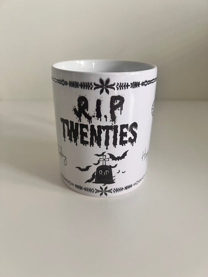 RIP Twenties Mug | Death To Youth | 30 | 30th Birthday Mug | Death to 20’s