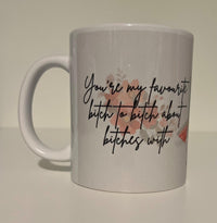 Favourite Bitch Mug & Coaster